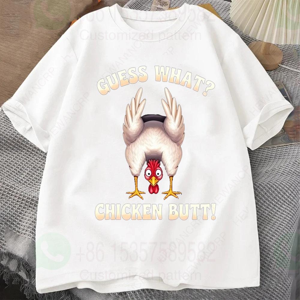 Guess What Chicken Butt Funny Men Cotton T-Shirt O-Neck-Short Sleeve Tee Top Vintage Tshirts