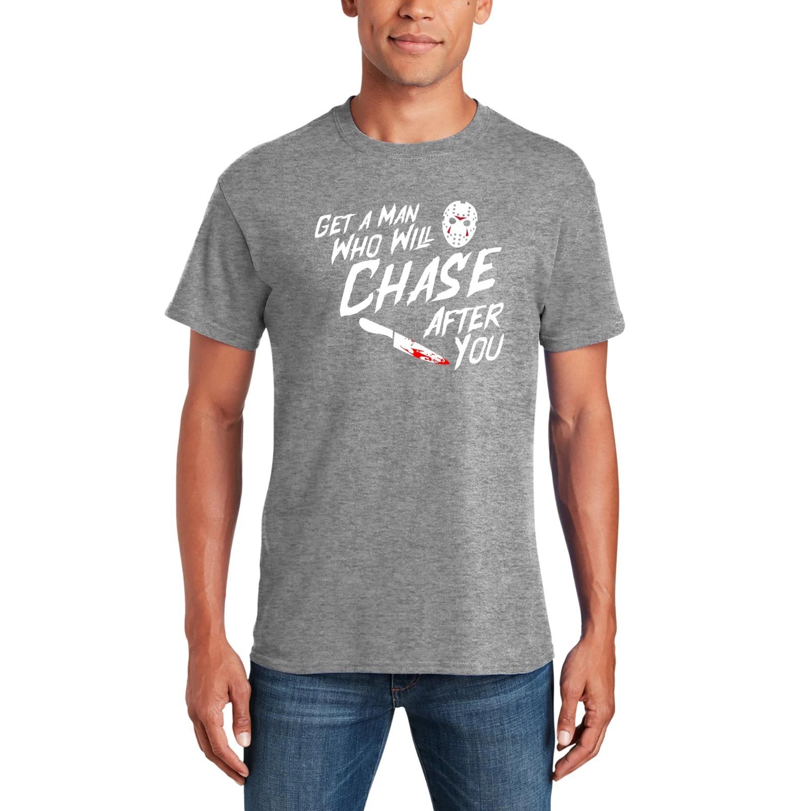 

Find A Unisex Who Will Pursue You A Tshirt with A Humorous Atmosphere and Pattern A Tshirt That Is Humorous for Both Unisex Women S