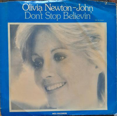 7inch Record OLIVIA NEWTON-JOHN - Don't Stop Believin' MCA40600 MCA Records 1976 US Pop Used