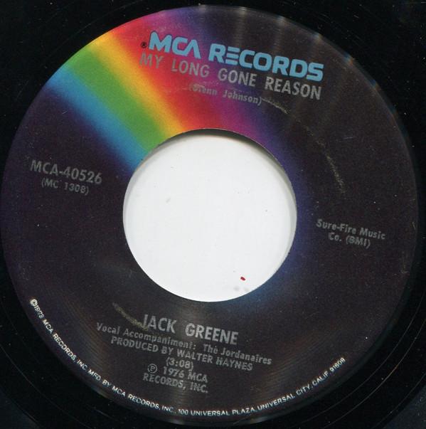 

7inch Record JACK GREENE - My Long Gone Reason MCA40526 MCA 1976 US Country/Folk Used