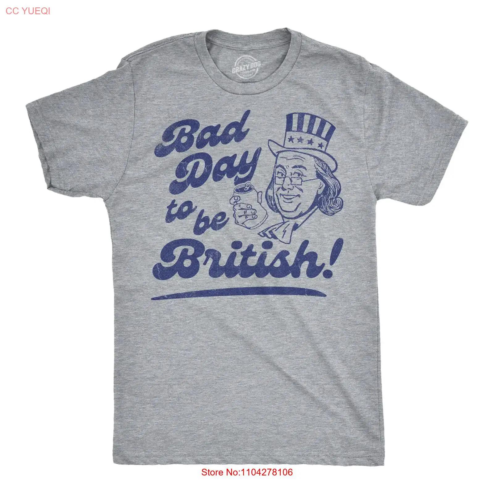

Mens Funny T Shirt Bad Day to Be British Sarcastic Fourth Of July vintage Washed Casual graphic Slightly Stylish fashion 5XL різнокольоровий