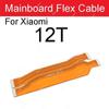 LCD Hovedkort Flexkabel For Xiaomi 12 12X 12s 12T Pro Mi 12 Lite 12s Ultra LCD Hovedkort Kobling Flex Bånd Reparasjonsdeler