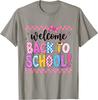 Welcome Back To School 2026 First Day Teachers Girls Kids T-Shirt