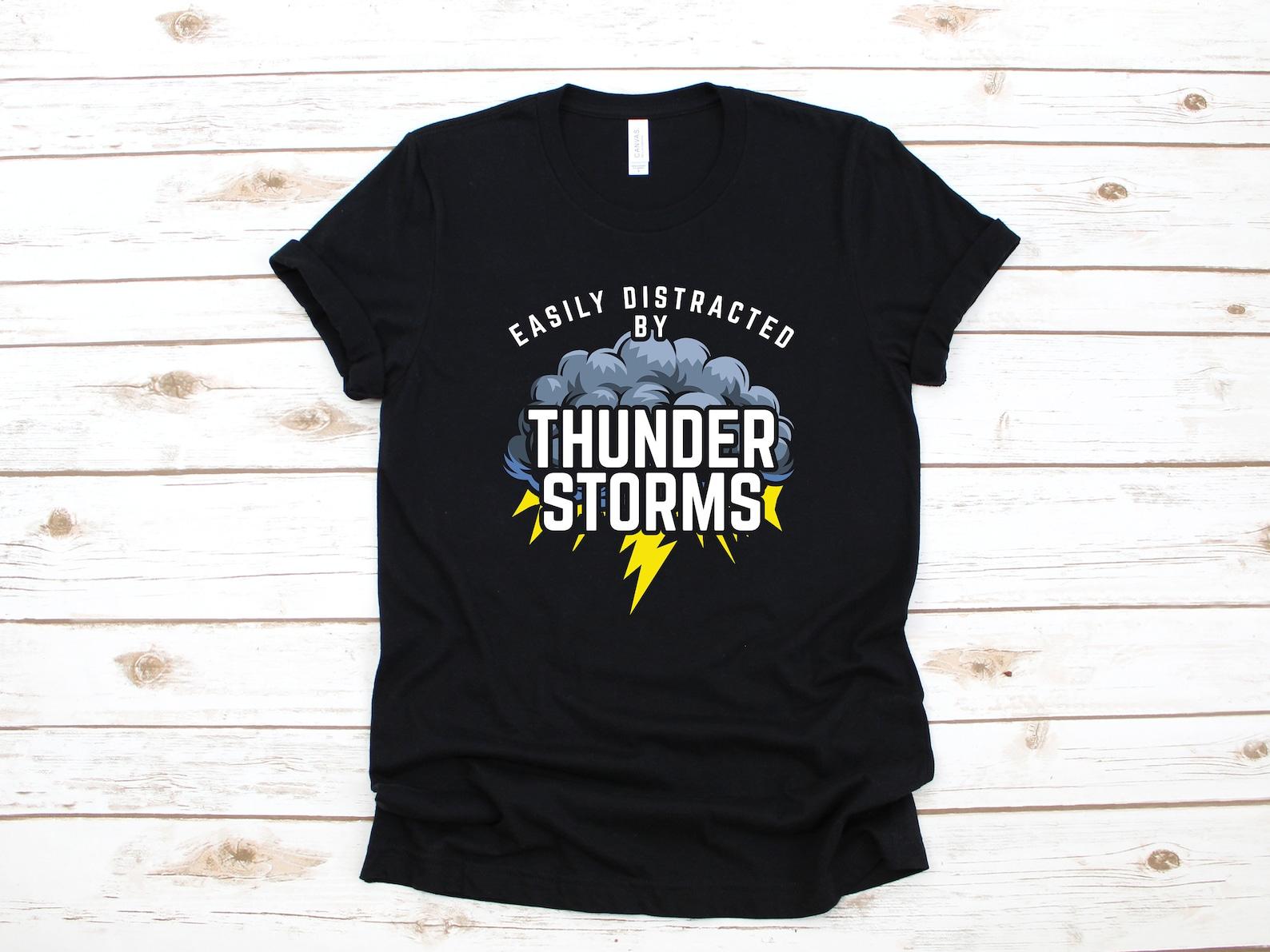 Distracted By Thunderstorms T-Shirt, Funny Meteorology Thunderstorm Tank Top, Meteorologist T-shirt, T-shirt,T-shirt, Kids Tee M