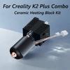For Creality K2 Plus Hotend Ceramic Heating Block Kit 0.4mm All-metal Integrated Quick Swap Nozzle 350°C for Creality K2P Combo