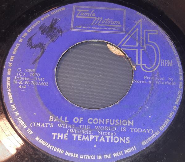 

7inch Record TEMPTATIONS Ball Of Confusion Thats What The G7099 Tamla Motown 1970 Jamaica SoulFunk Used