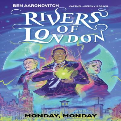 Rivers of London Vol. 9 Monday Monday by Ben Aaronovitch Paperback Book 9781787736269