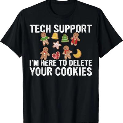Here To Delete Your Cookies Computer Builders Tech Support T-Shirt