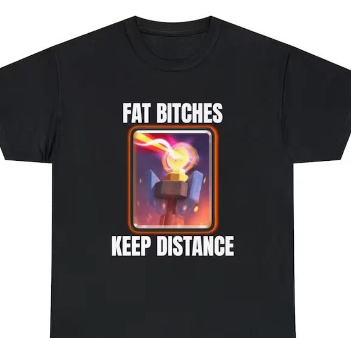 Fat Bitches Keep Distance Shirt, Fat Bitches, Inferno Tower, Funny Tee Unisex T-Shirt M