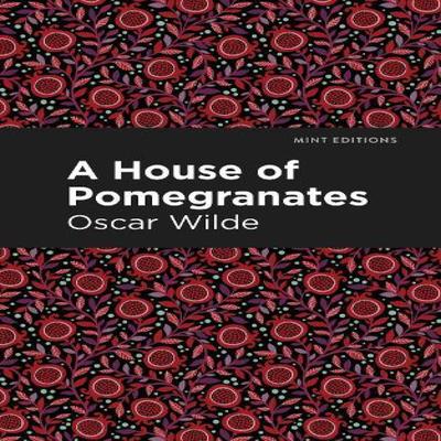 A House of Pomegranates by Oscar Wilde Paperback Book 9781513271293