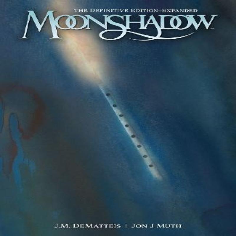 Moonshadow The Definitive EditionExpanded by George Pratt... 9781506745404