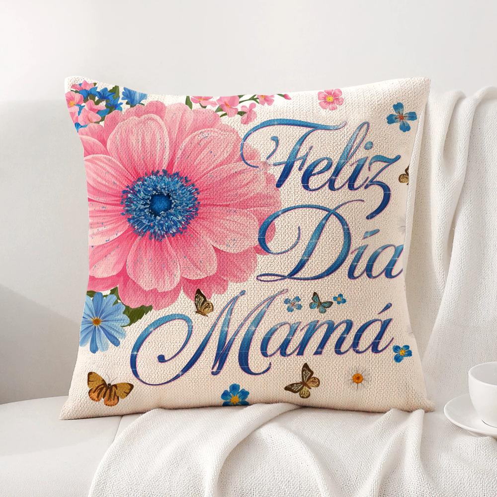 Feliz Dia MaMa Flowerss Cushion Cover Natural Linen Organic Fabric DoubleSided Printing Sofa Home Decor Gift Pillow Cover