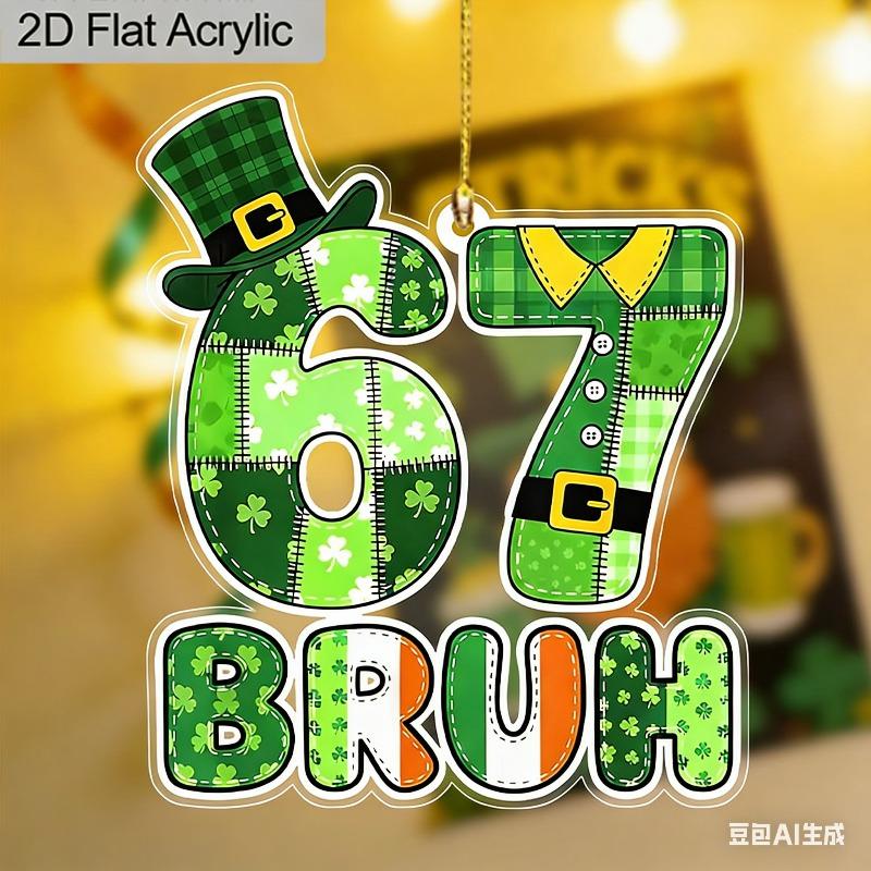 2D Flat, "BRUH" St. Patrick'S Day 67 Acrylic Decoration Sign, Green Shamrock Design, Suitable for wall Decoration, porch, Room, Villa, accents Home, H