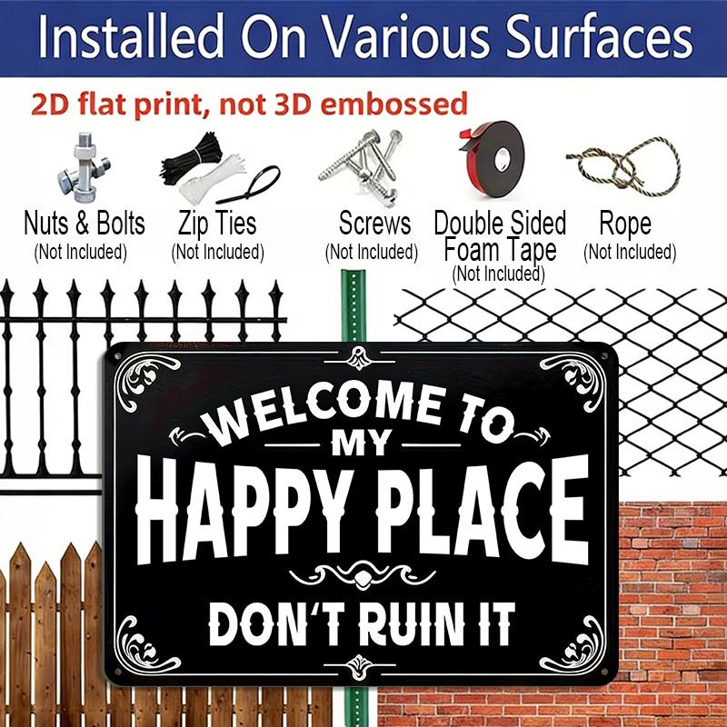 2D Flat 1pc Retro Happy Place Humor Aluminum Sign Welcome To My Happy Place Dont Ruin It Unique Gift for Homeowners Introverts