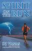 The Spirit On the Run Book