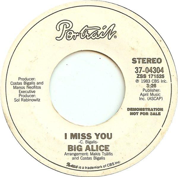 

7inch Record BIG ALICE - I Miss You 3704304 Portrait 1983 UK Dance & Electronica Used
