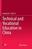 The Technical and Vocational Education In China Book
