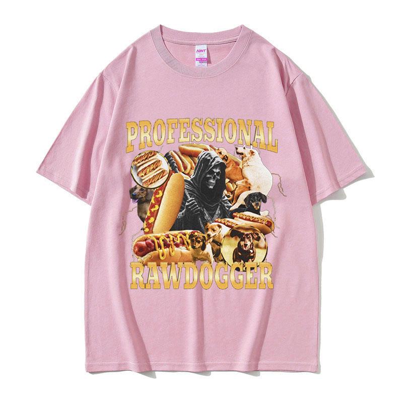 Professional Rawdogger Sausage Dog Funny Meme T Shirts Mens Vintage ONeck Fashion Oversized Cotton Tshirt Unisex Streetwear