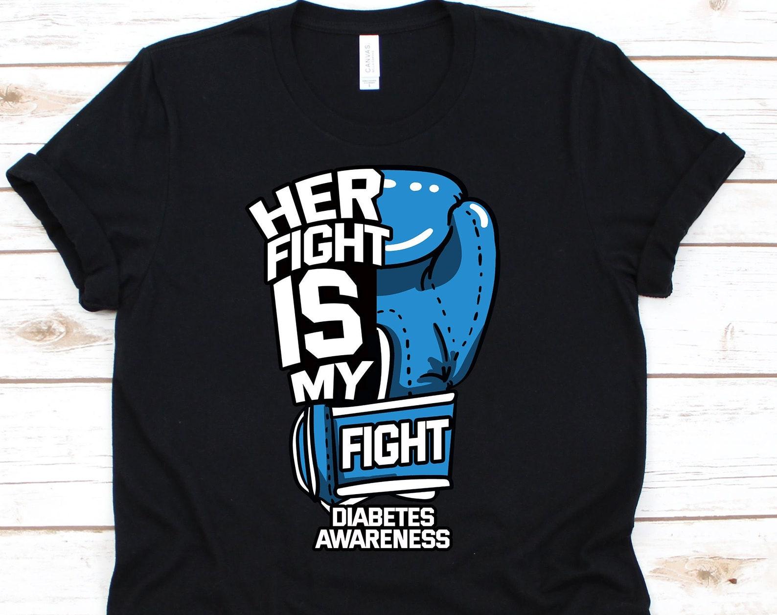 Her Fight Is My Fight Shirt, Diabetes Awareness For T1D Warrior Fighter T2D Survivor, Diabetic Support Ribbon Gift For Men Women 3XL