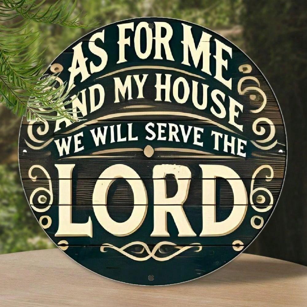 Vintage Aluminum Round Wall Sign 8 Inch Rustic Farmhouse Joshua 24:15 Decor