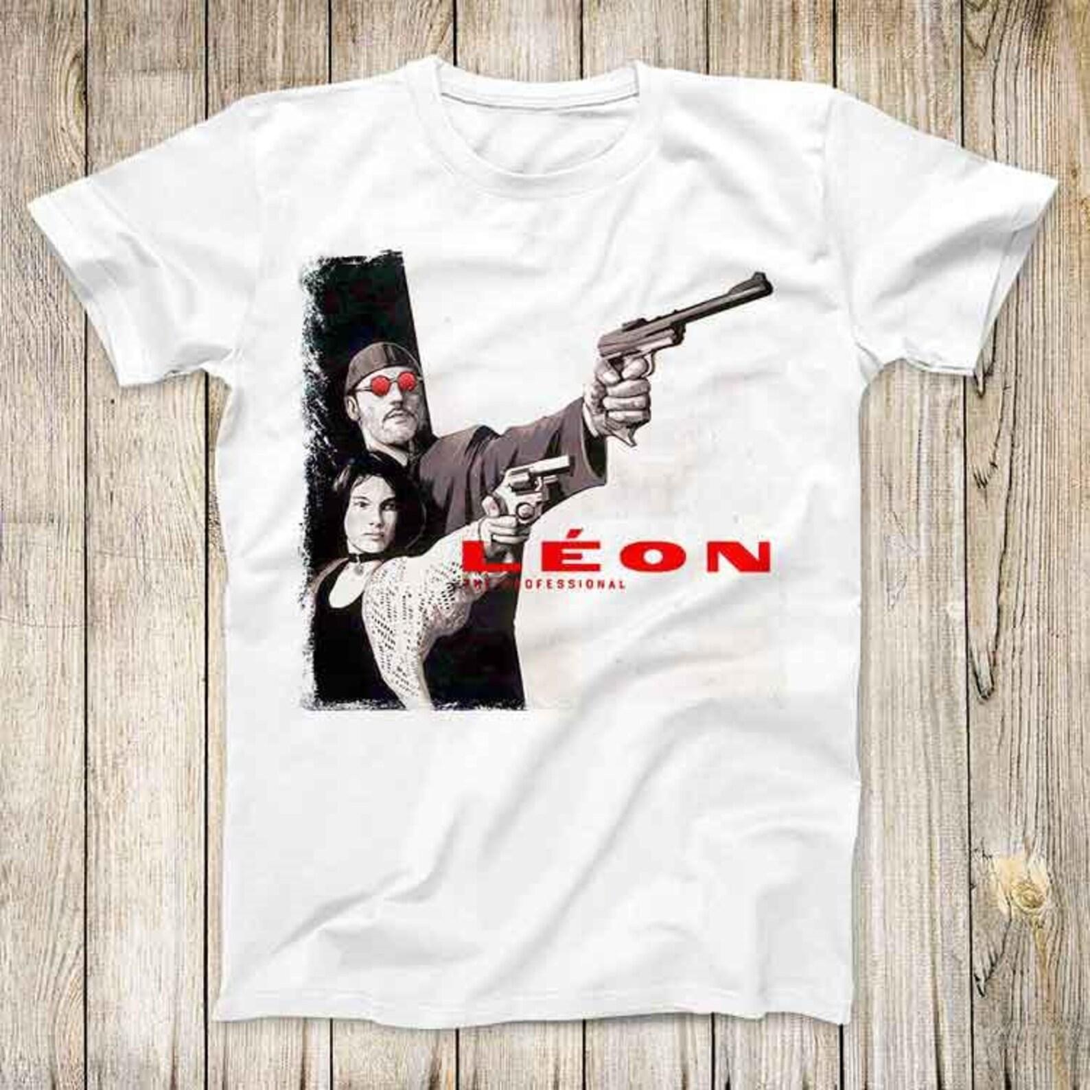 Leon The Professional Job Done Right Top Tee Best Seller Birthday Gift Men Women Unisex T-Shirt 3235 XL