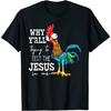 FLYEHI Why Yall Trying To Test The Jesus In Me Funny Chicken T-Shirt
