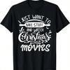 I Just Want To Bake Stuff And Watch Christmas Movies T-Shirt,Comfortable Pure Cotton.Jpg