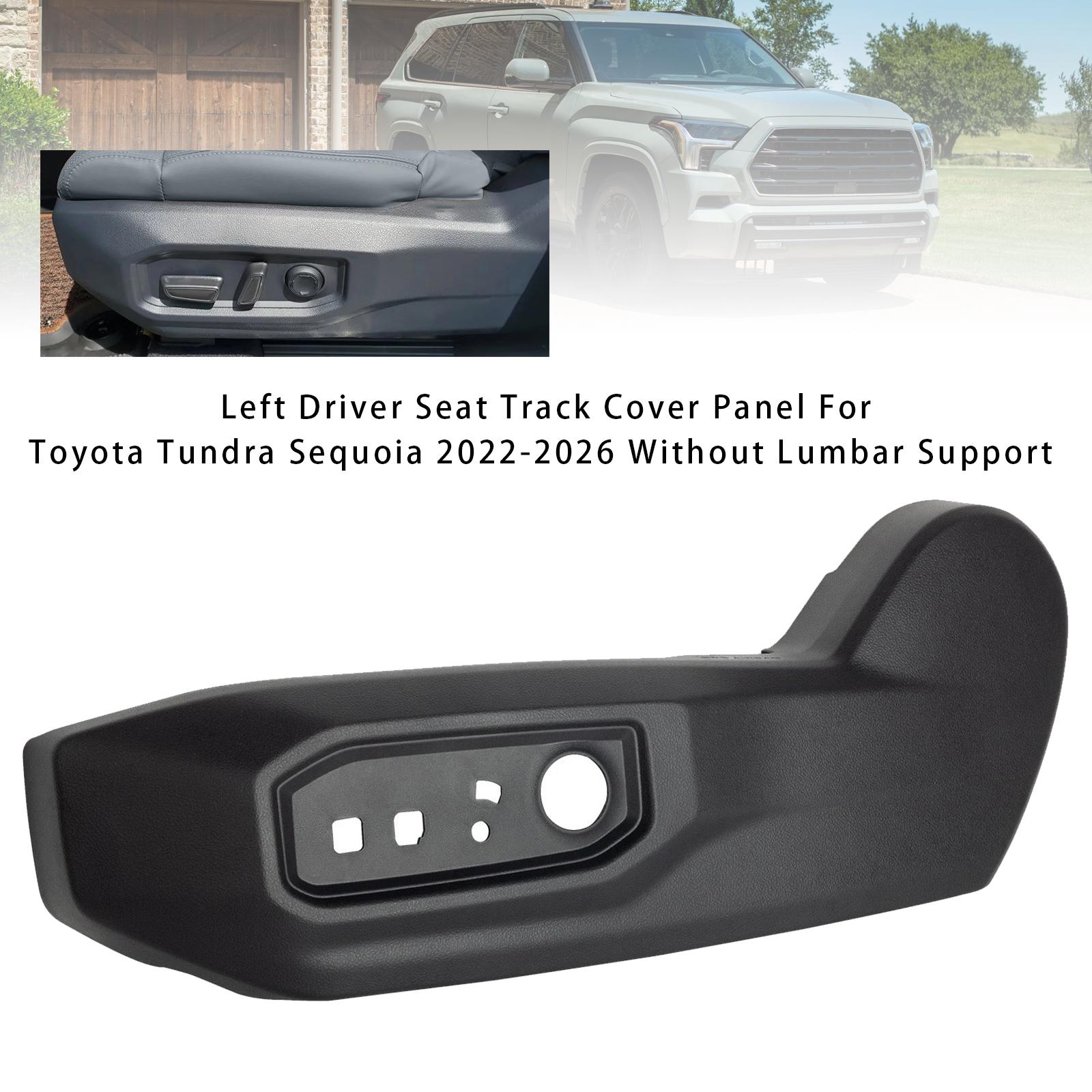

Left Driver Seat Track Cover For Tundra Sequoia 2022-2026 Without Lumbar Support