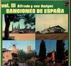 LP Record ALFREDO Y SUS AMIGOS CANCIONES DE ESPANA 6328096 PHILIPS 1973 Spain Latin Used