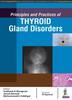 Bok Principles and Practices of Thyroid Gland Disorders