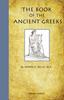 The The Book of the Ancient Greeks Book