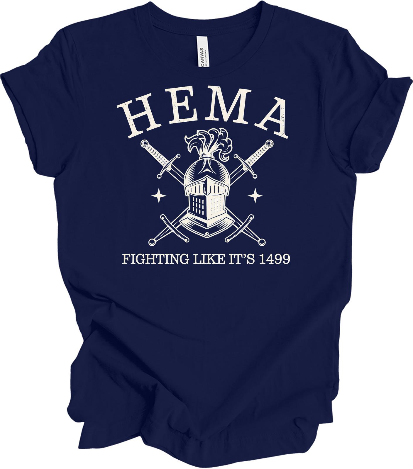 HEMA T-shirt - Fighting Like It s 1499 - Historical Martial Arts XXXXL