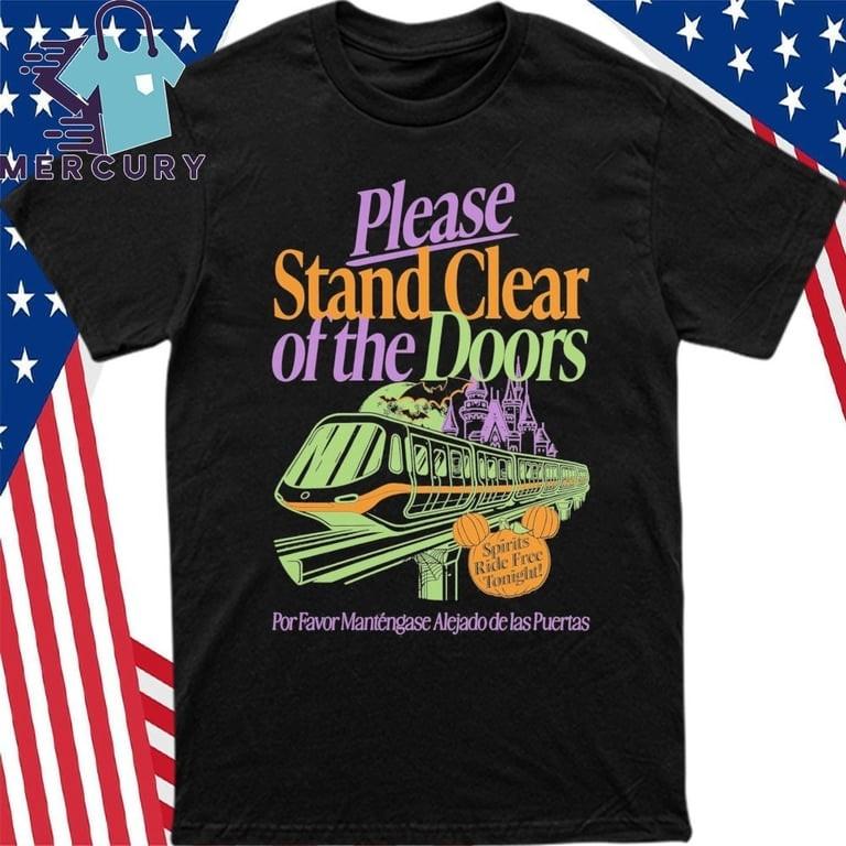 Please Stand Clear Of The Doors Halloween Variant T-Shirt Unisex T-Shirt M