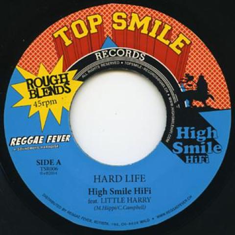 7inch Record HIGH SMILE HIFI, LITTLE HARRY - Hard Life TSR006 Top Smile EU 2014 Europe Reggae, Ska & Dub