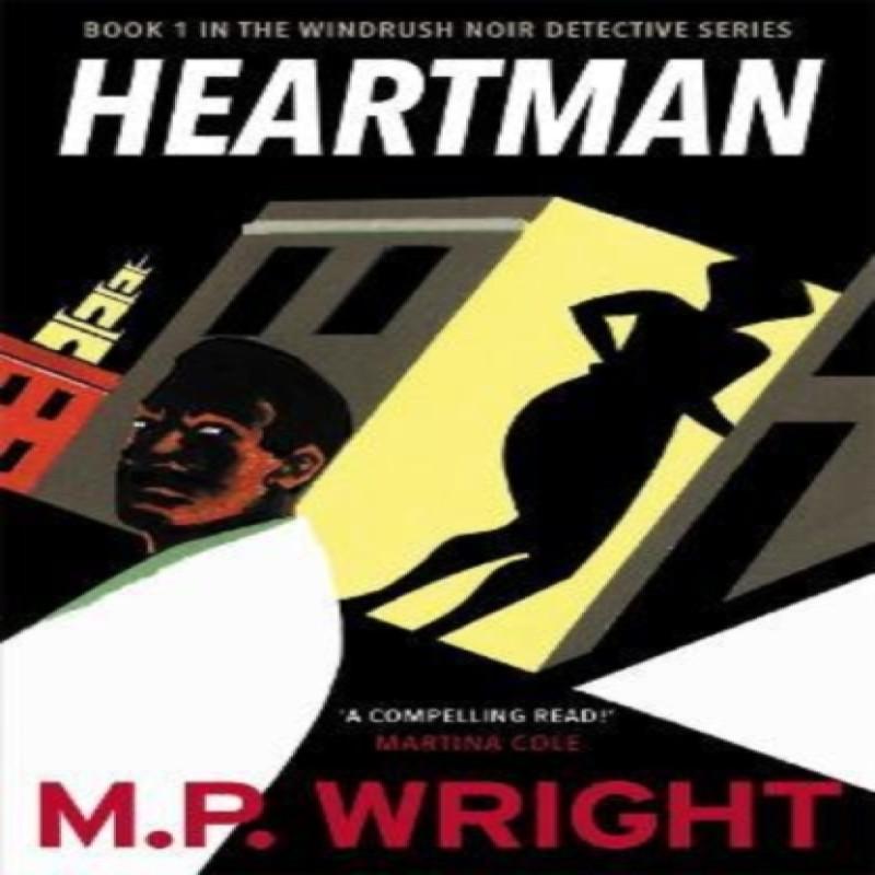 Heartman by M.P. Wright Paperback Book 9781785303944