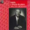LP Record RAVEL  WALTER GIESEKING  Loeuvre De Piano 2C151430934 LA VOIX DE SON  France Classical Used