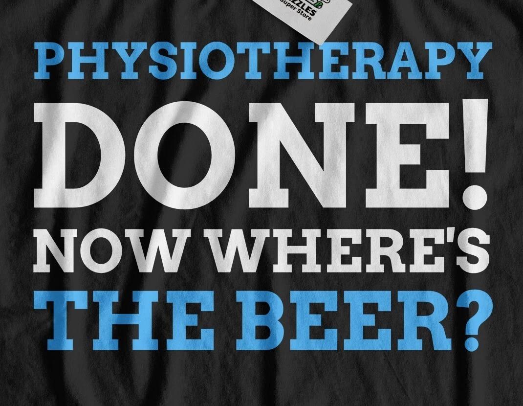 Unisex Funny Physiotherapy T-shirt Tops Tees Unisex Physiotherapist Gifts Last Day Physio Tee M