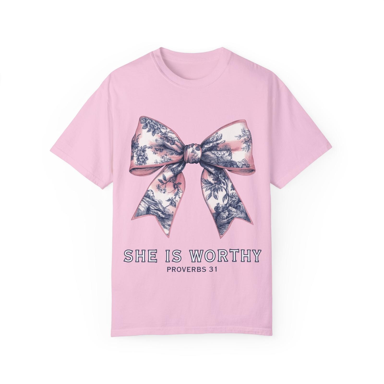 She is Worthy Garment-Dyed T-shirt, Proverbs 31 Tee, Inspirational Shirt, S