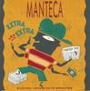 CD MANTECA  Extra Extra  Eleven Years In 70 Mi DSRD31069 Duke Street Re 1990 Canada Jazz Used