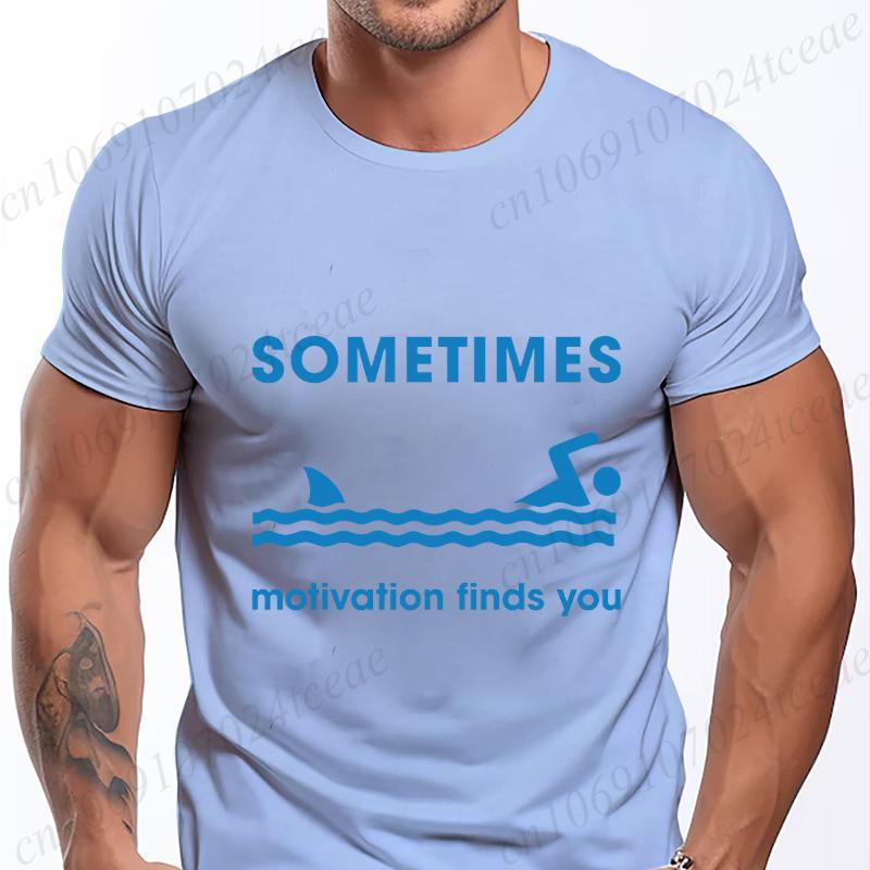 SOMETIMES Motivation Finds You Funny Shark T Shirts for Men Short Sleeve Shirts for Guys Funny Graphic Tees Fashion Casual Tops