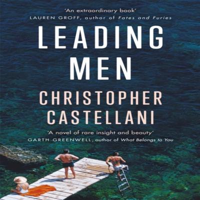 Leading Men by Christopher Castellani Paperback Book 9781474613545