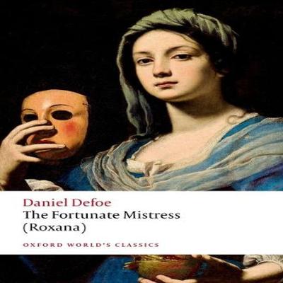 The Fortunate Mistress Roxana by Daniel Defoe Paperback Book 9780198851028