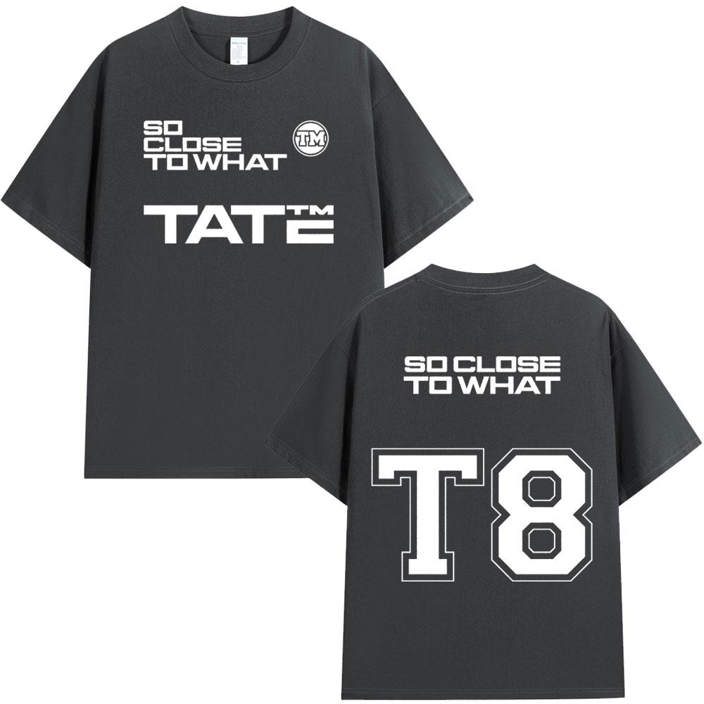 Tate McRae So Close To What T8 2025 Album T-shirt Men Women Clothes Cotton Short Sleeve T-shirts Summer Tee Shirt Tops Fans Gift