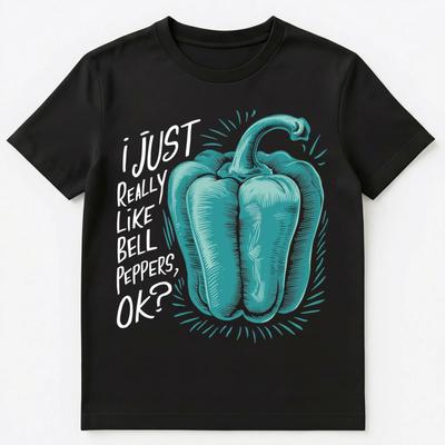 Im Just Really Into Bell Peppers Ok Unisex T-Shirt