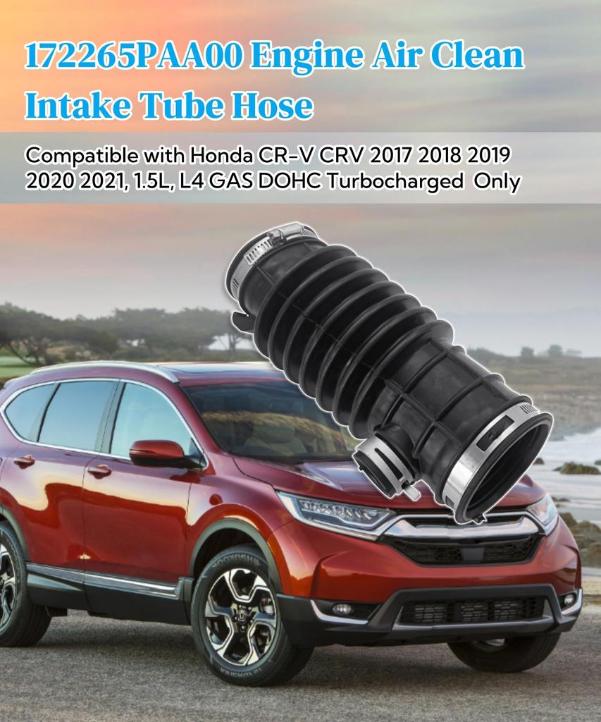 Air Intake Hose for CR-V 2017-2021 1.5L L4 Turbocharged Engine Direct Replacement Air Intake Tube OE 172265PAA00 Cross Reference To 696-000 Durab