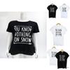 Premium Quality Women T-shirts Game Of Thrones Short Sleeve Letter Design