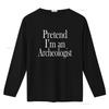 Archeologist Costume T Shirt for the Last Minute Party vintage Washed fashion homme designer clothes Slightly Stretched Soft