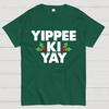 Yippee Ki Yay Christmas Cotton Summer Casual Cool Loose T-Shirt