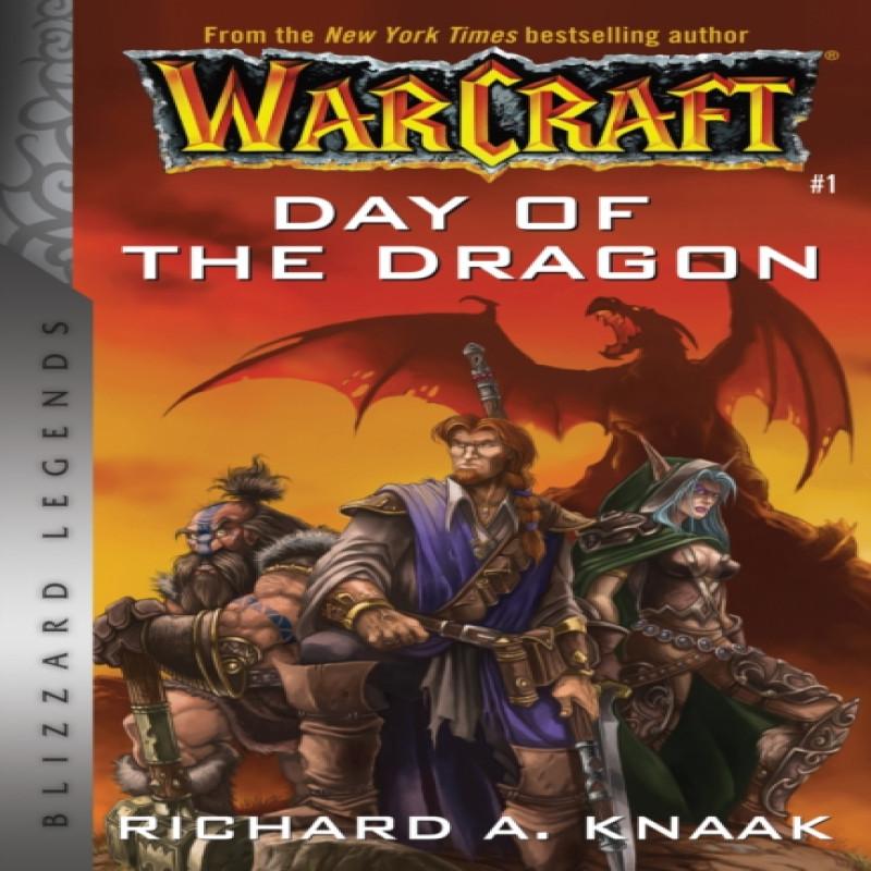 Warcraft Day of the Dragon by Richard A. Knaak Paperback Book 9781945683466