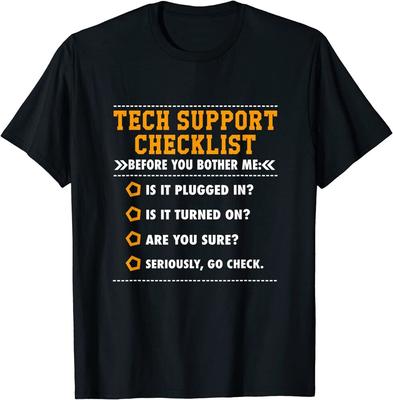 Grappige technische ondersteuningschecklist Grappig idee Unisex T-shirt